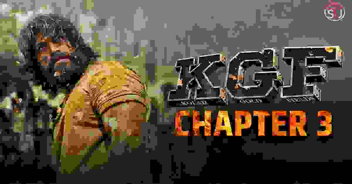 KGF Chapter 3 Movie: release date, cast, story, teaser, trailer, first look, rating, reviews, box office collection and preview